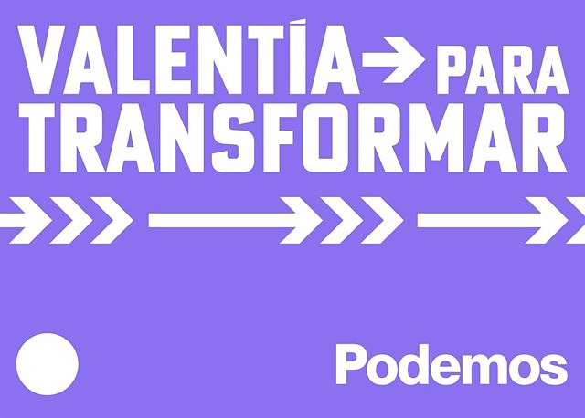 'Courage to transform', Podemos' motto for the 28M elections that vindicates its impetus for progressive measures
