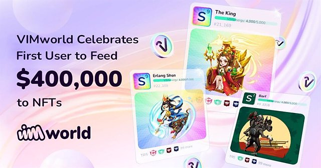 RELEASE: VIMworld Celebrates the First User to Stake $400,000 in NFTs
