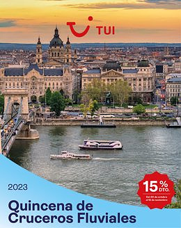 RELEASE: TUI is betting heavily on river cruises and is launching a powerful campaign with a 15% discount.