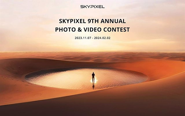 STATEMENT: SkyPixel and DJI call for registrations for the ninth annual photography and video contest (1)
